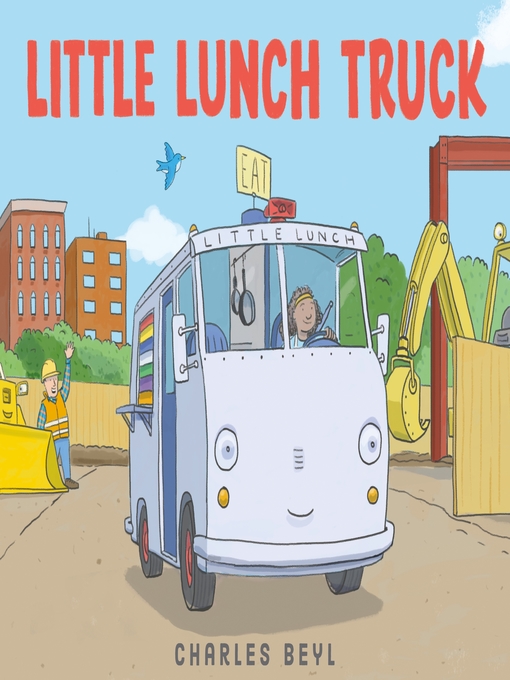 Title details for Little Lunch Truck by Charles Beyl - Available